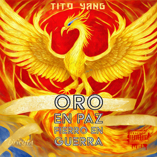 Tito Yang - Oro en Paz Fierro en Guerra - Edición Digital