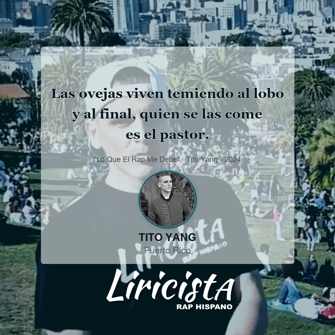 Tito Yang Lo Que El Rap Me Debe lyric quote card